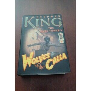 Wolves of the Calla Stephen King HC DJ 2003 1st Edition/1st Print Dark Tower V
